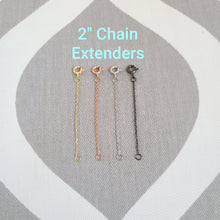 Load image into Gallery viewer, Chain Extenders 2" length FREE SHIPPING